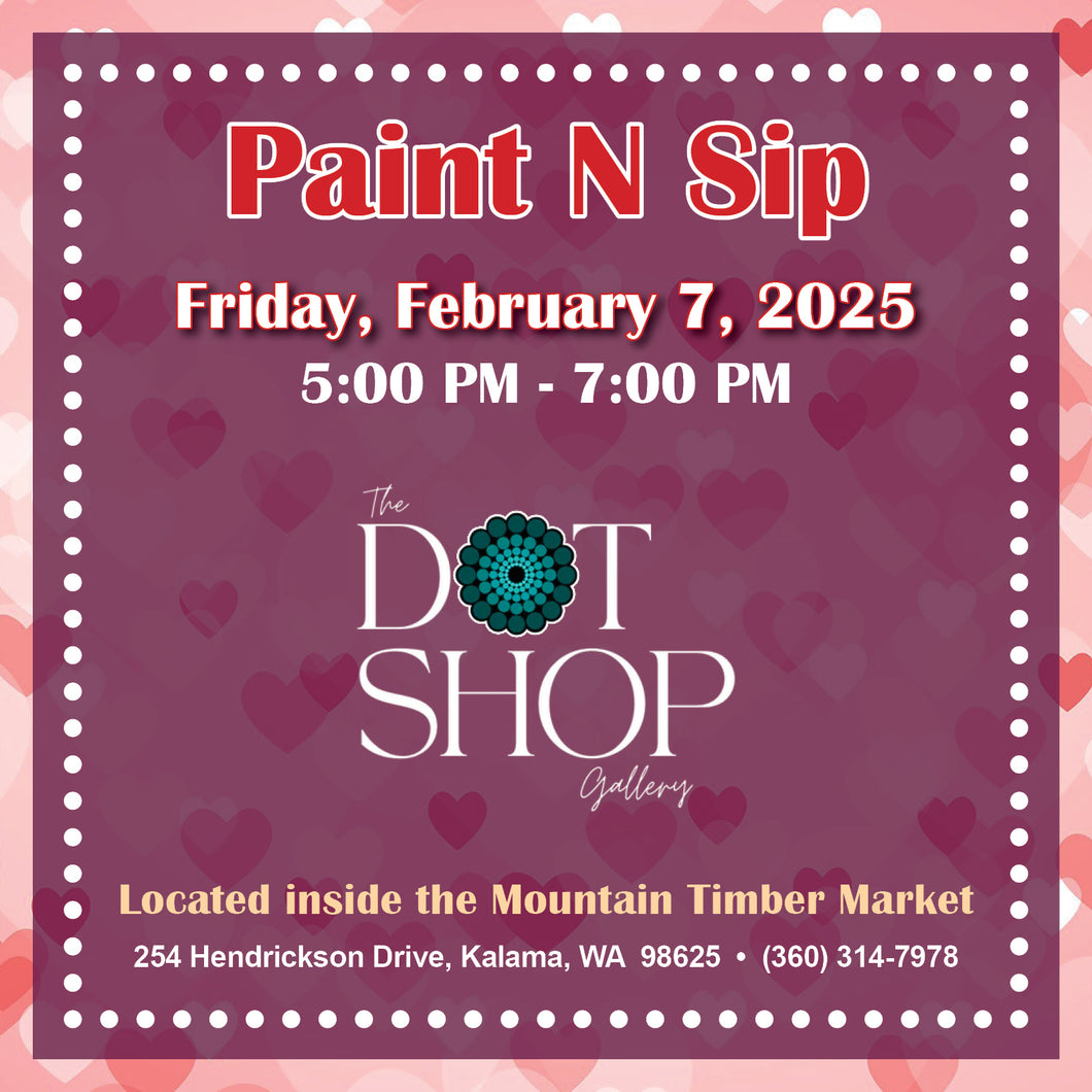 Paint N Sip Friday February 7, 2025 at 5pm