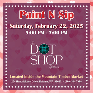 Paint N Sip Saturday February 22, 2025 at 5pm