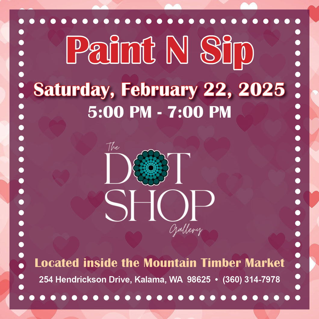 Paint N Sip Saturday February 22, 2025 at 5pm