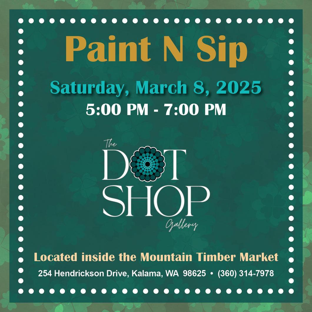 Paint N Sip Saturday March 8, 2025 at 5pm