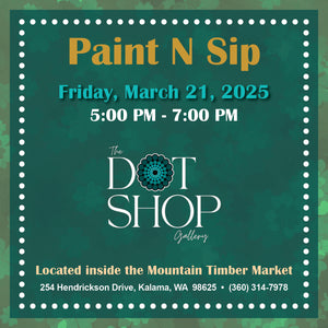 Paint N Sip Friday March 21, 2025 at 5pm