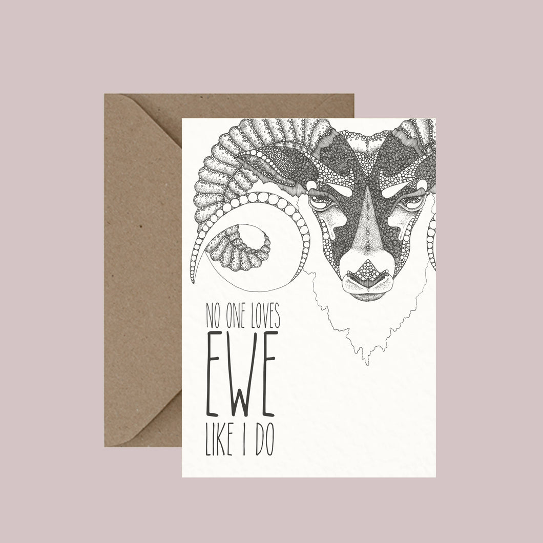 No One Loves Ewe Like I Do - Pun Greeting Card