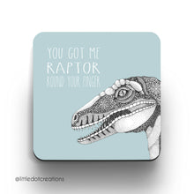 Load image into Gallery viewer, Raptor Round Your Finger - Coaster
