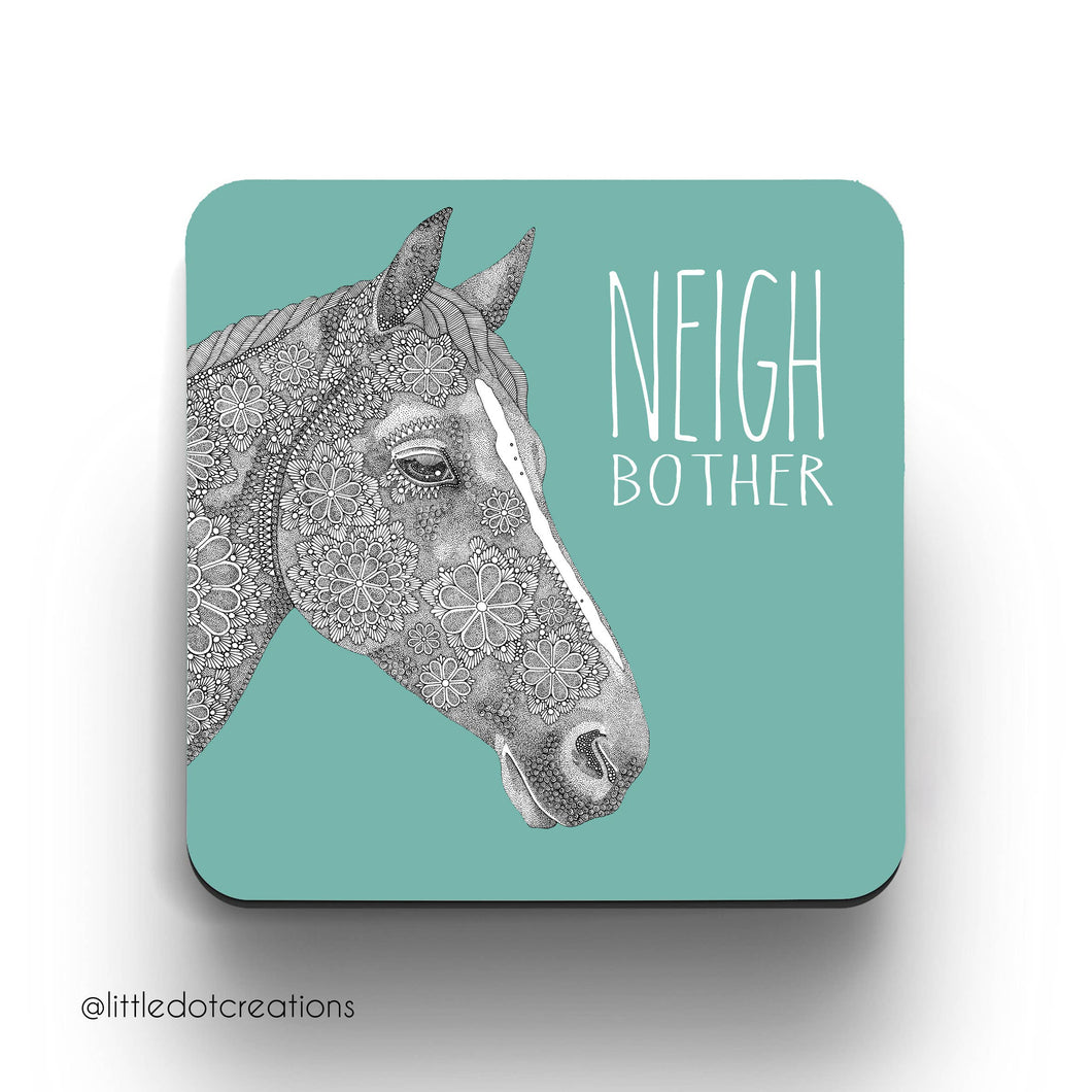 Neigh Bother - Coaster